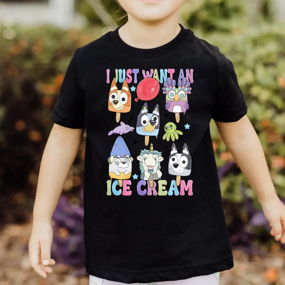 DTF I Just Want An Ice Cream T-Shirt