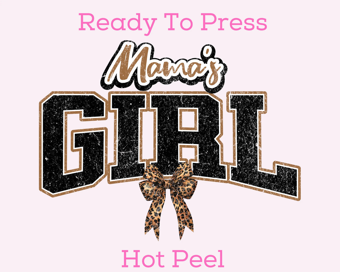 DTF Mama's Girl Leopard Bow T-Shirt