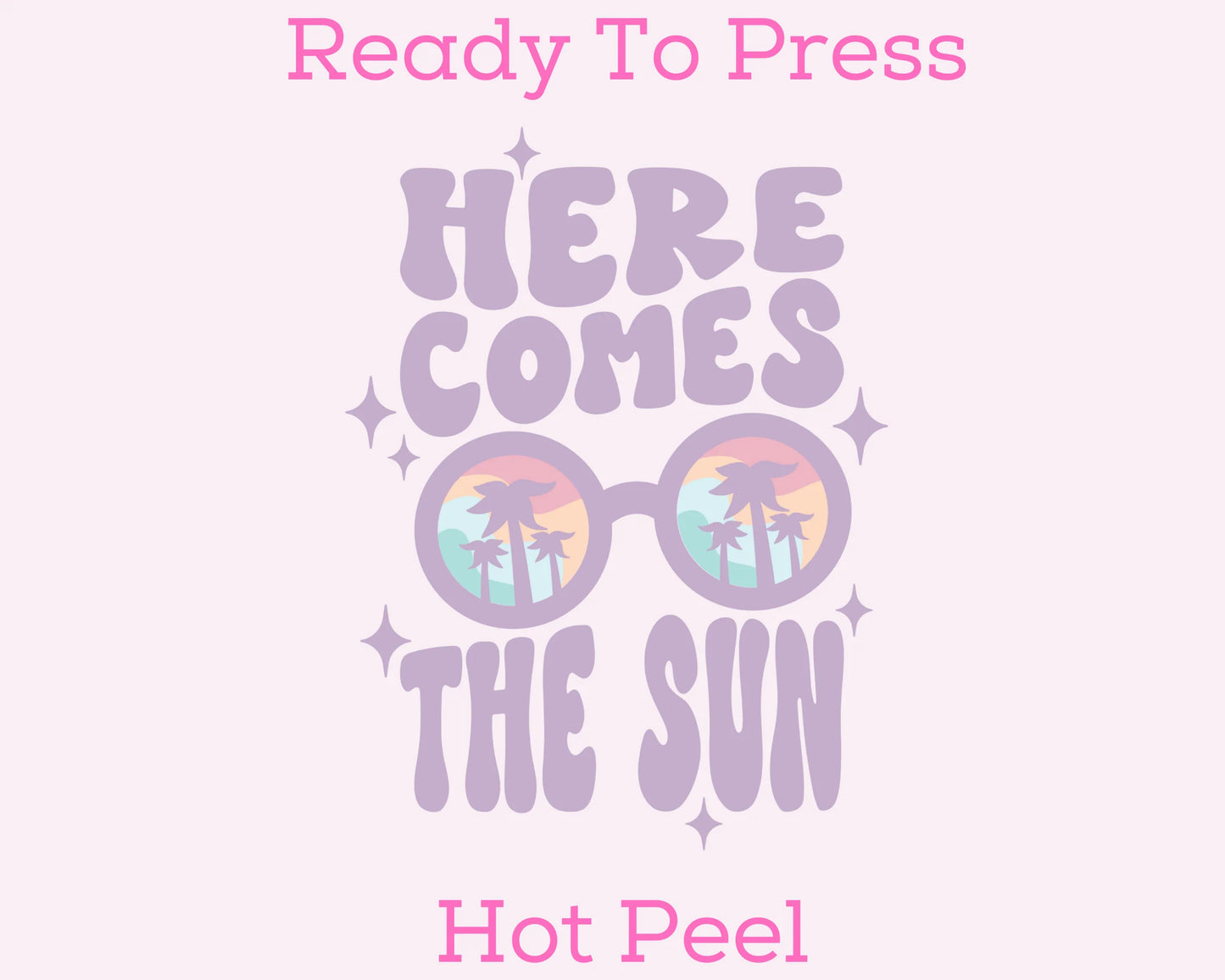 DTF Here Comes The Sun Purple Summer T-Shirt