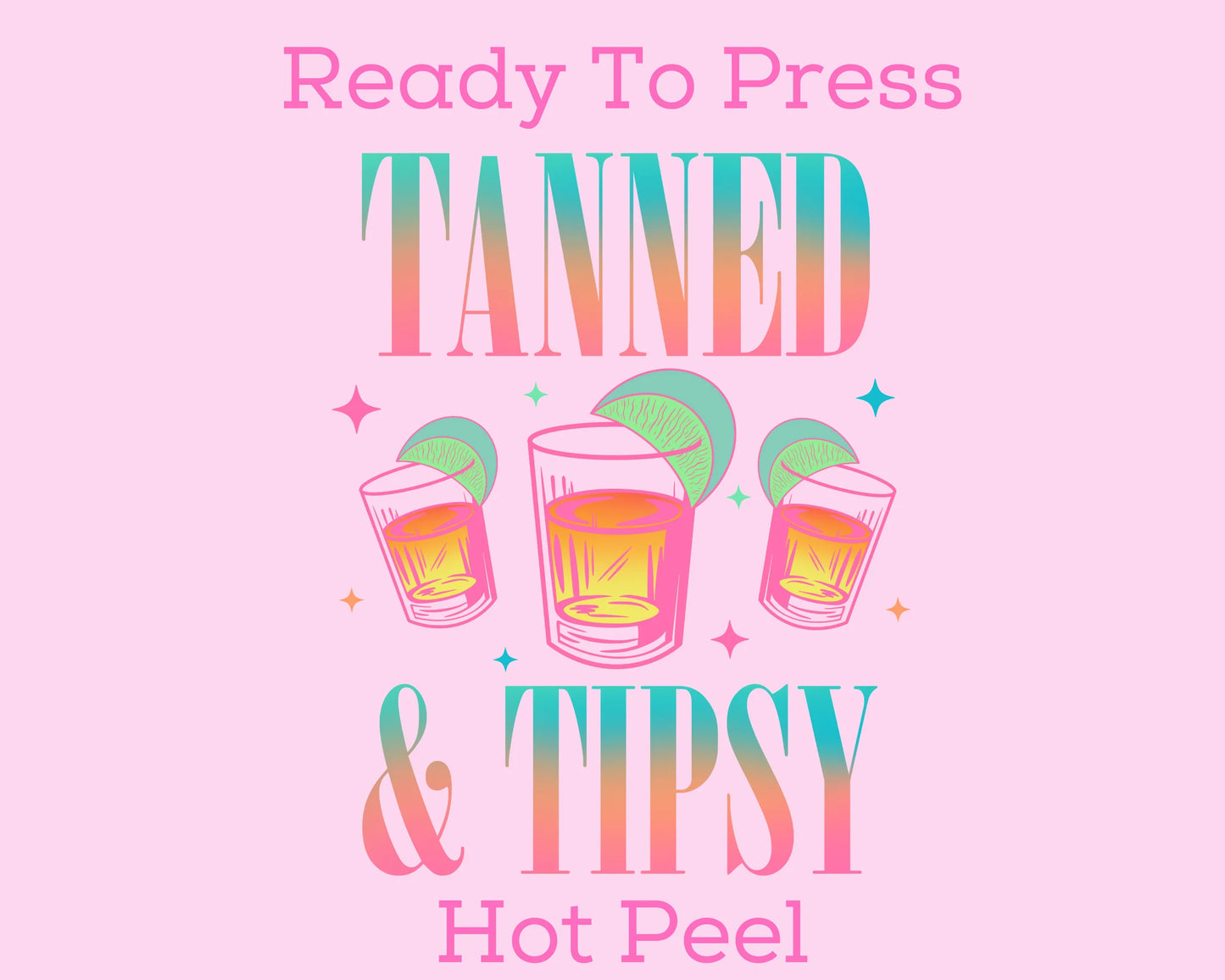 DTF Tanned & Tipsy Adult T-Shirt